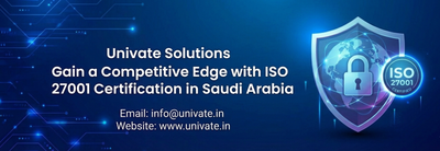 Gain a Competitive Edge with ISO 27001 Certification in Saudi Arabia