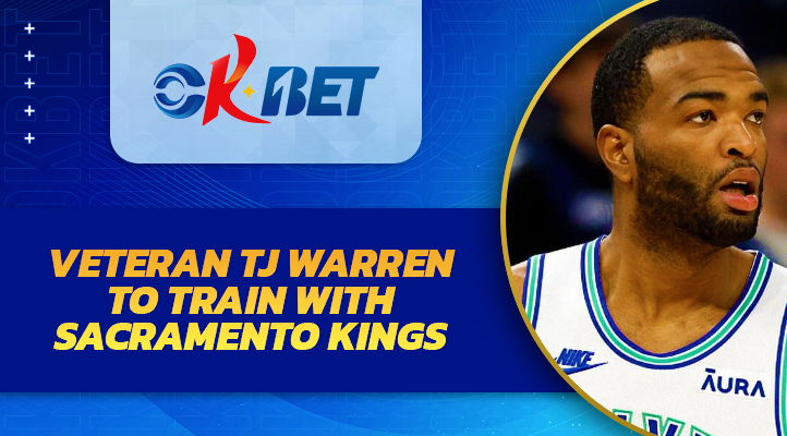 veteran-tj-warren-to-train-with-sacramento-kings