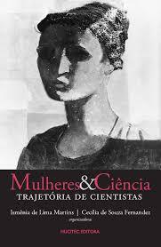 Mulheres e ciência: Trajetória de Cientistas
