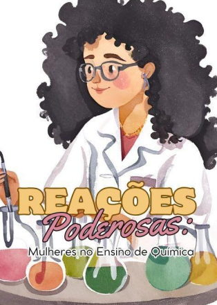 FORMAÇÃO DOCENTE: MULHERES CIENTISTAS NO ENSINO DE Química – UMA REFLEXÃO EPISTEMOLÓGICA