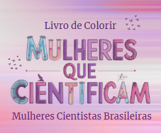 Mulheres Cientistas Brasileiras