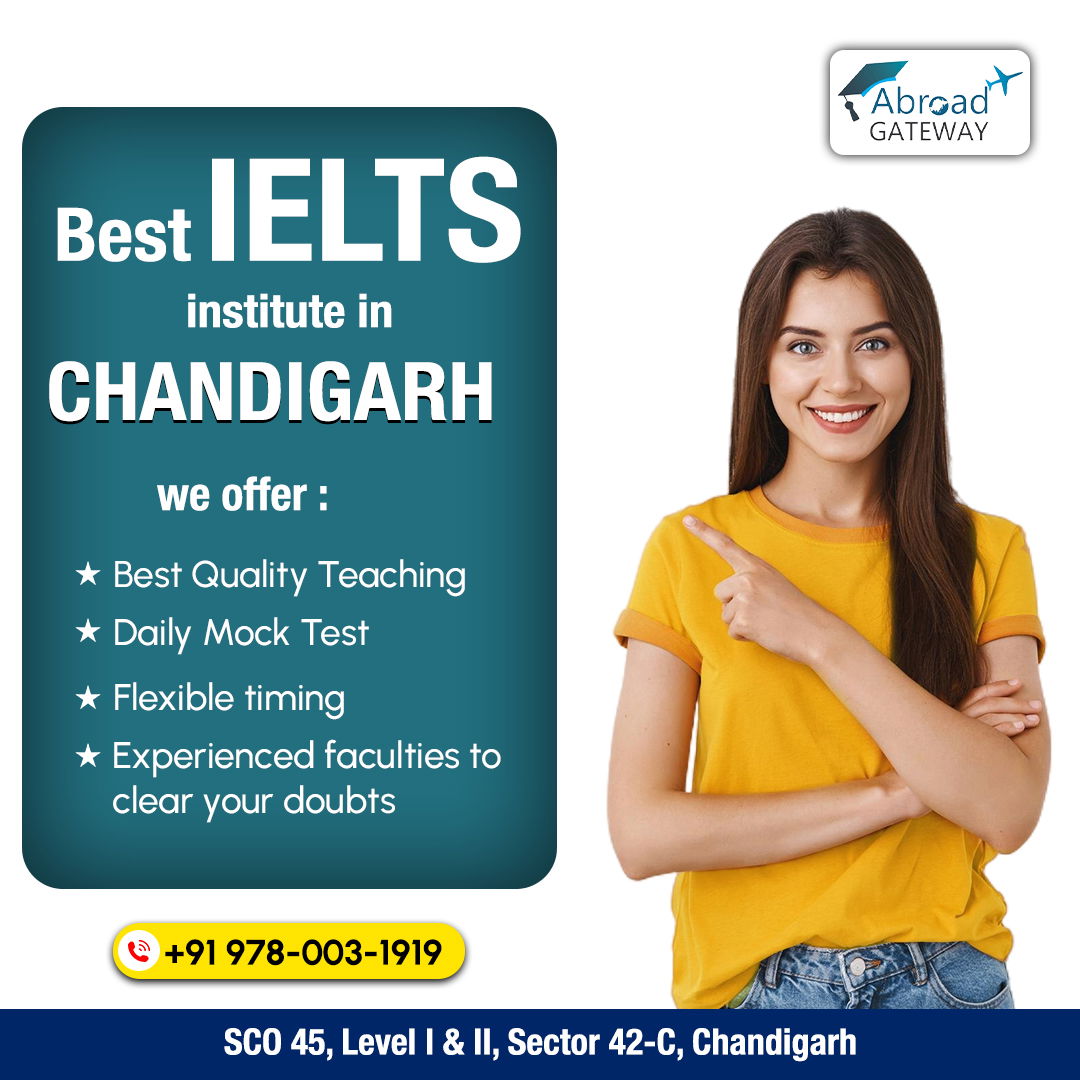 Why Abroad-Gateway is the Best IELTS Centre in Chandigarh for Working Professionals