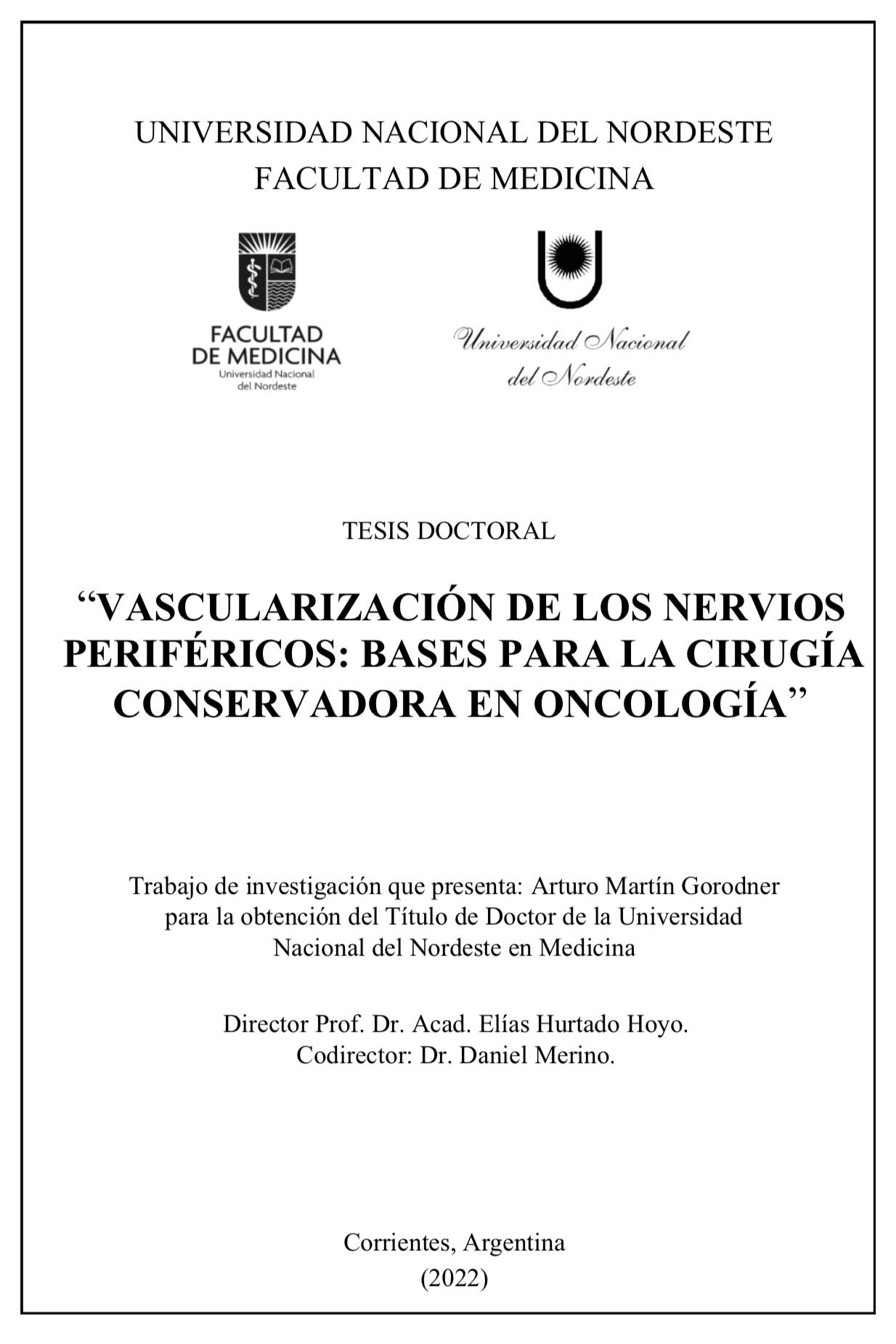 Tesis Doctoral: Vascularización de los Nervios Periféricos: Bases para la Cirugía Conservadora