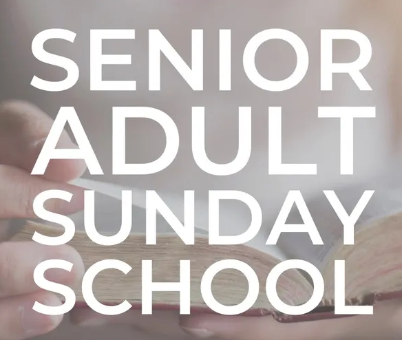 Senior Adult Sunday School