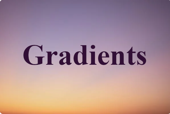 Gradients