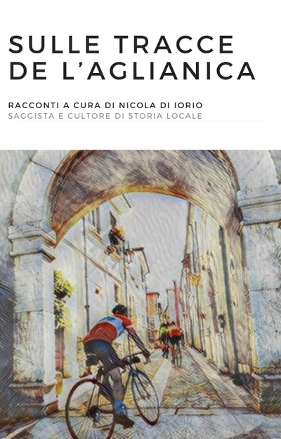 AGLIANICA CICLOSTORICA DELL'IRPINIA 2025