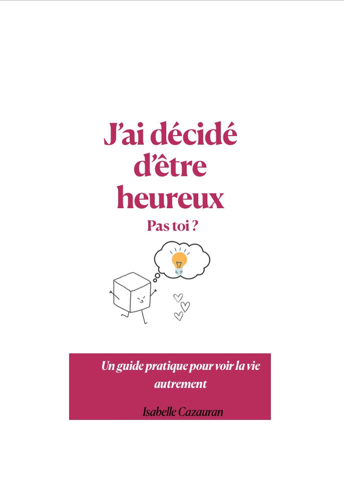 Livre sur le bonheur par Isabelle Cazauran 
