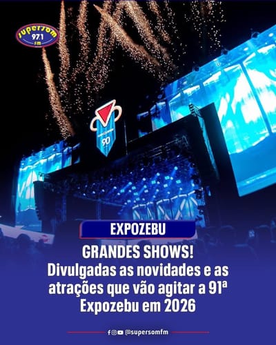 Grandes shows! Divulgada novidades e atrações da Expozebu 2026