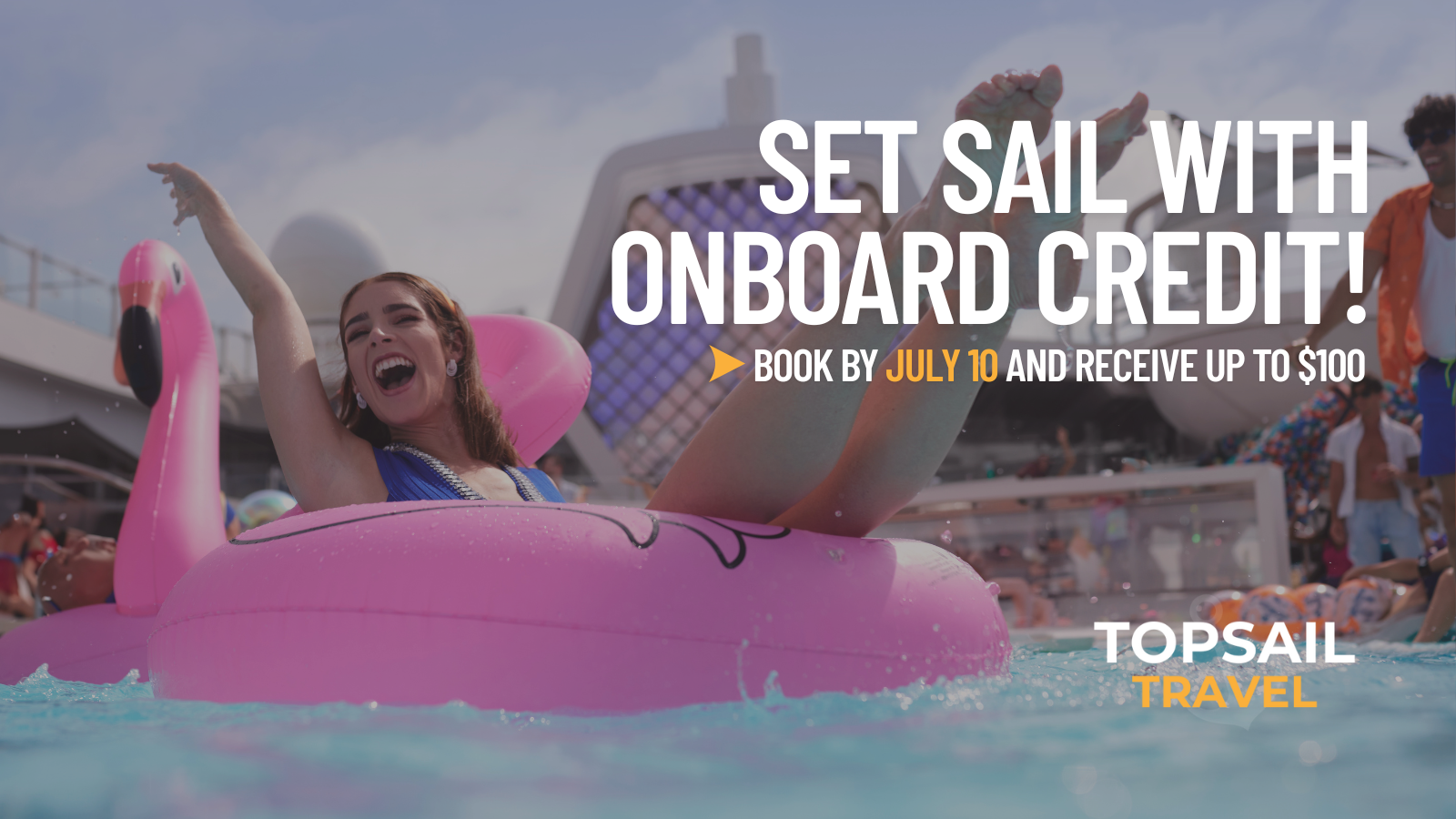 Up to $100 Onboard Credit with a Cruise Booking!