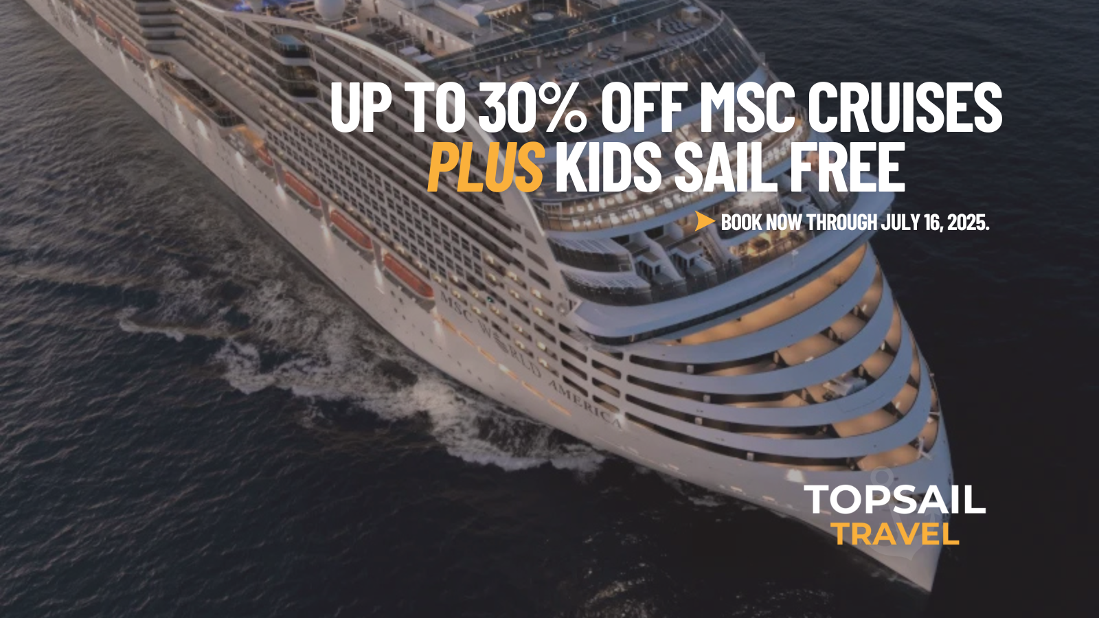 Up to 30% Off MSC Cruises Plus Kids Sail Free