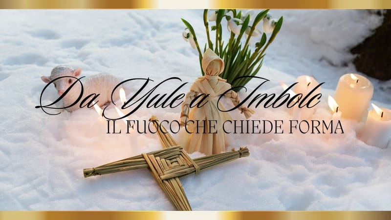 Da Yule a Imbolc: il tempo della luce che cresce nella Ruota dell’Anno.