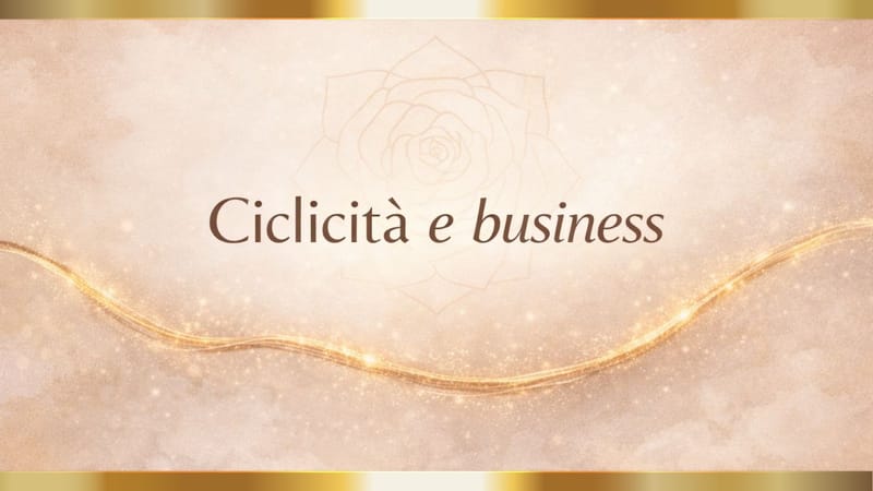 Ciclicità e business