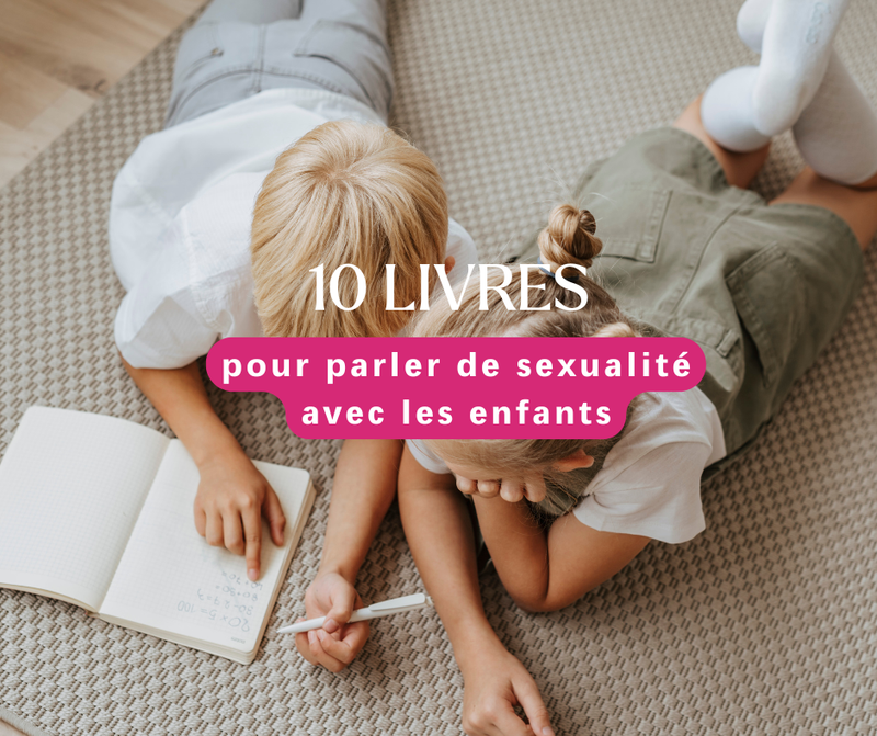 10 livres pour parler de sexualité avec les enfants