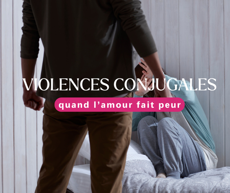 Violences conjugales : quand l’amour fait peur