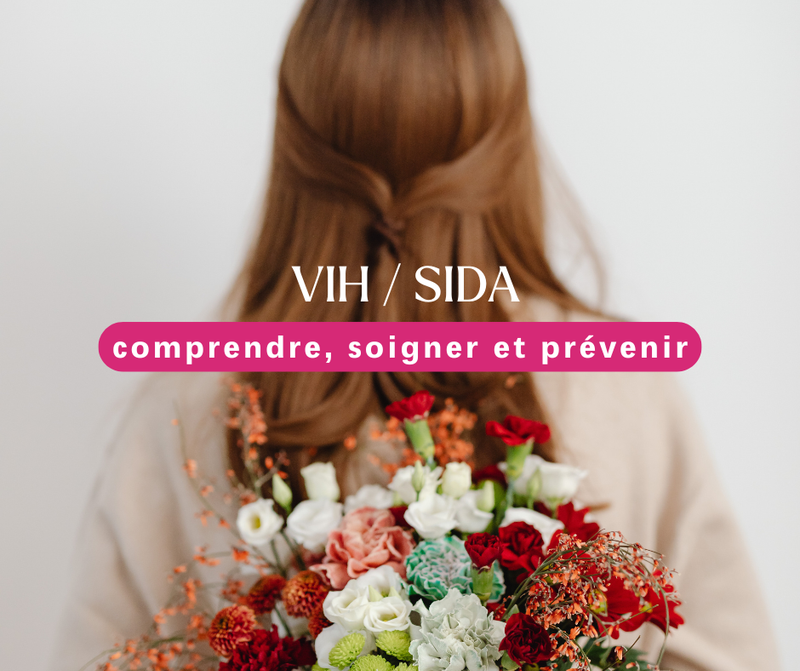 VIH / SIDA : comprendre, soigner et prévenir