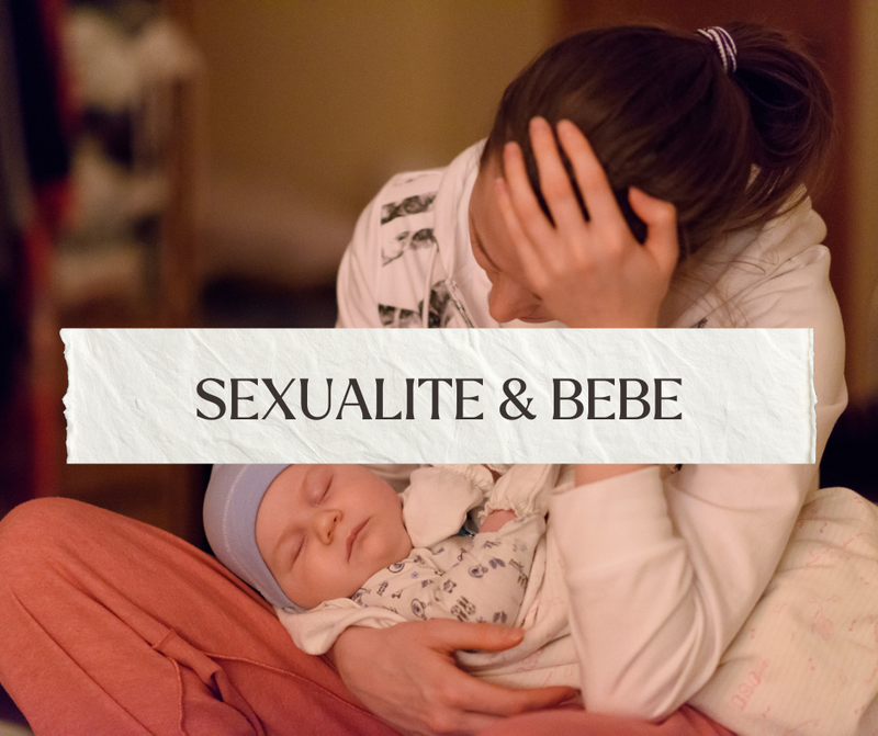 Sexualité & Bébé