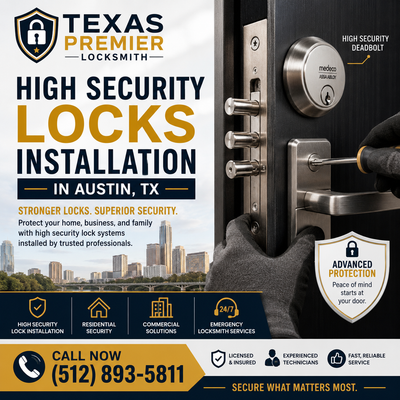 Locked Out or Upgrading Security? Austin's Most Trusted Locksmith Has You Covered