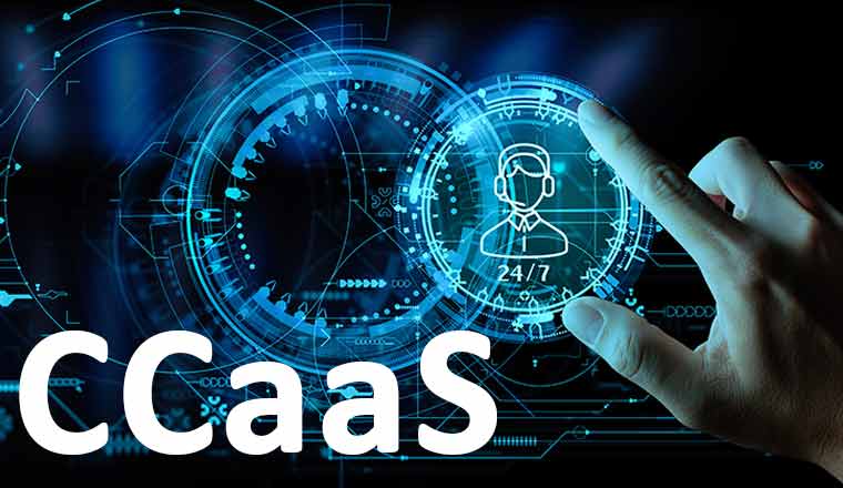 Contact Center as a Service (CCaaS)