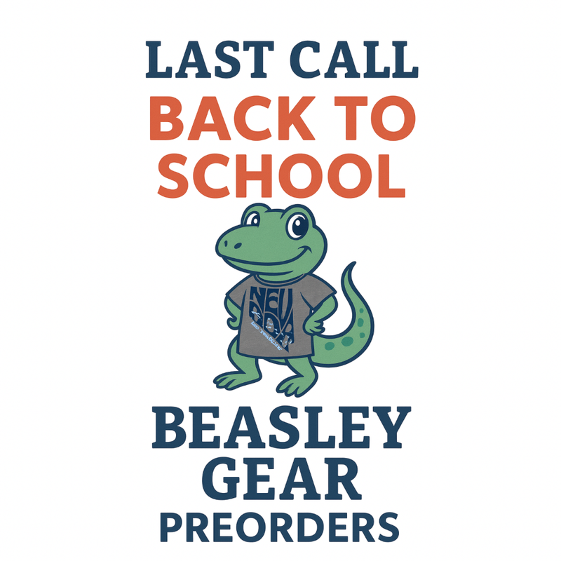 Last Day to Pre-Order Back To School Beasley GEar