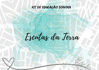 Escutas da terra