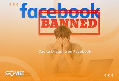 Danh sach tu vi pham chinh sach Facebook can tranh ngay