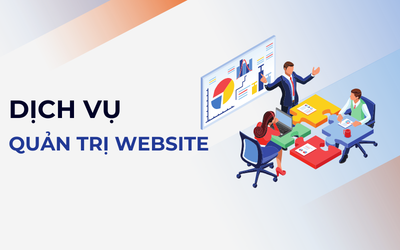 Dich vu quan tri website giup doanh nghiep van hanh on dinh moi ngay