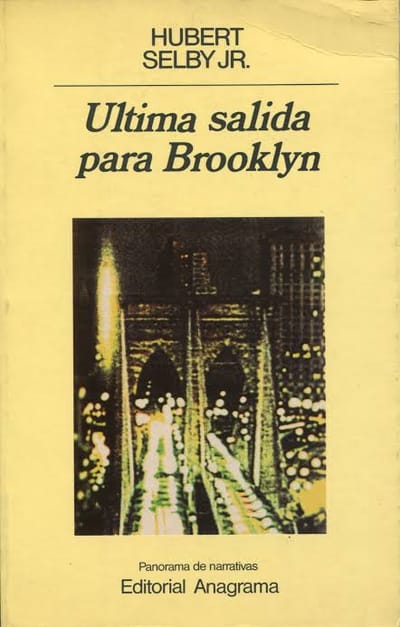 Última salida para Brooklyn - Hubert Selby Jr.