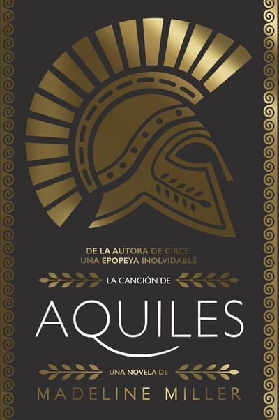 La canción de Aquiles - Madeline Miller