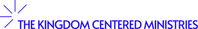 The Kingdom Centered Ministries