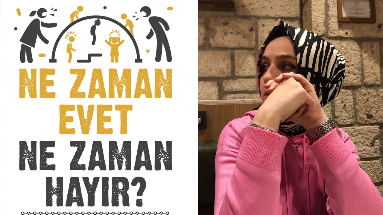 NE ZAMAN EVET NE ZAMAN HAYIR