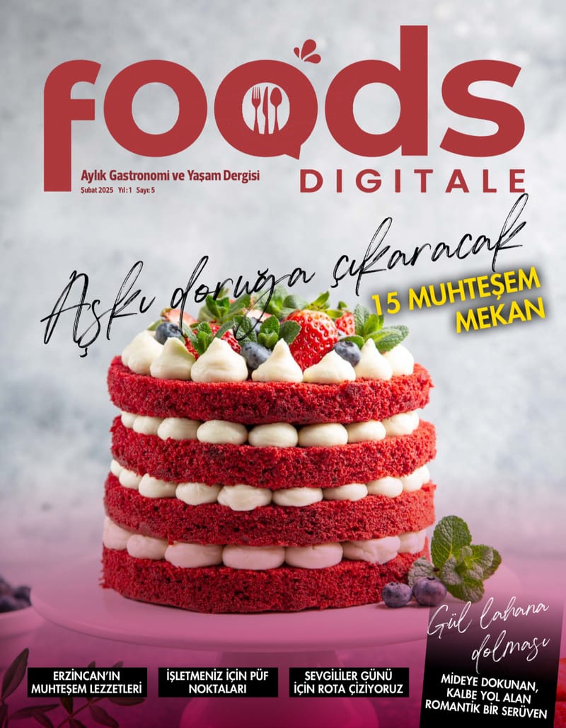 Foods Digitale Şubat Sayısı 2025