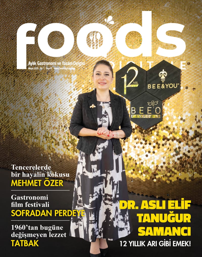 Foods Digitale Mayıs sayısı 2025