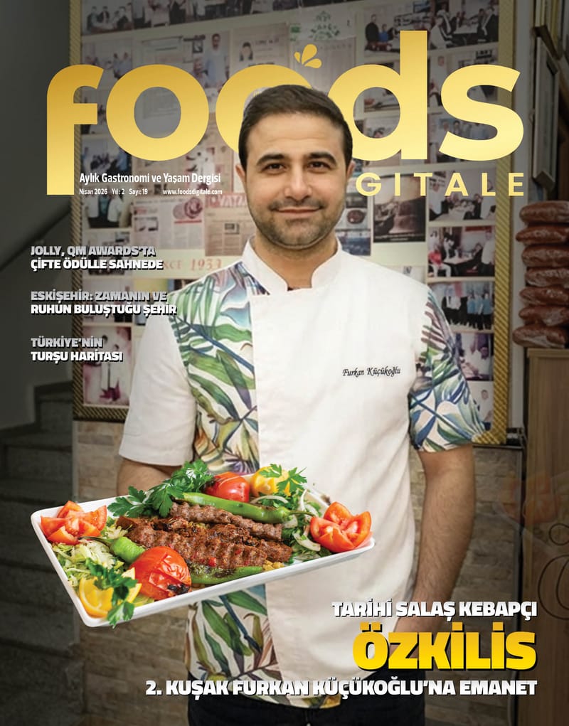 Foods Digitale Nisan sayısı 2026