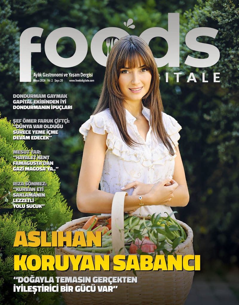Foods Digitale Mayıs sayısı 2026
