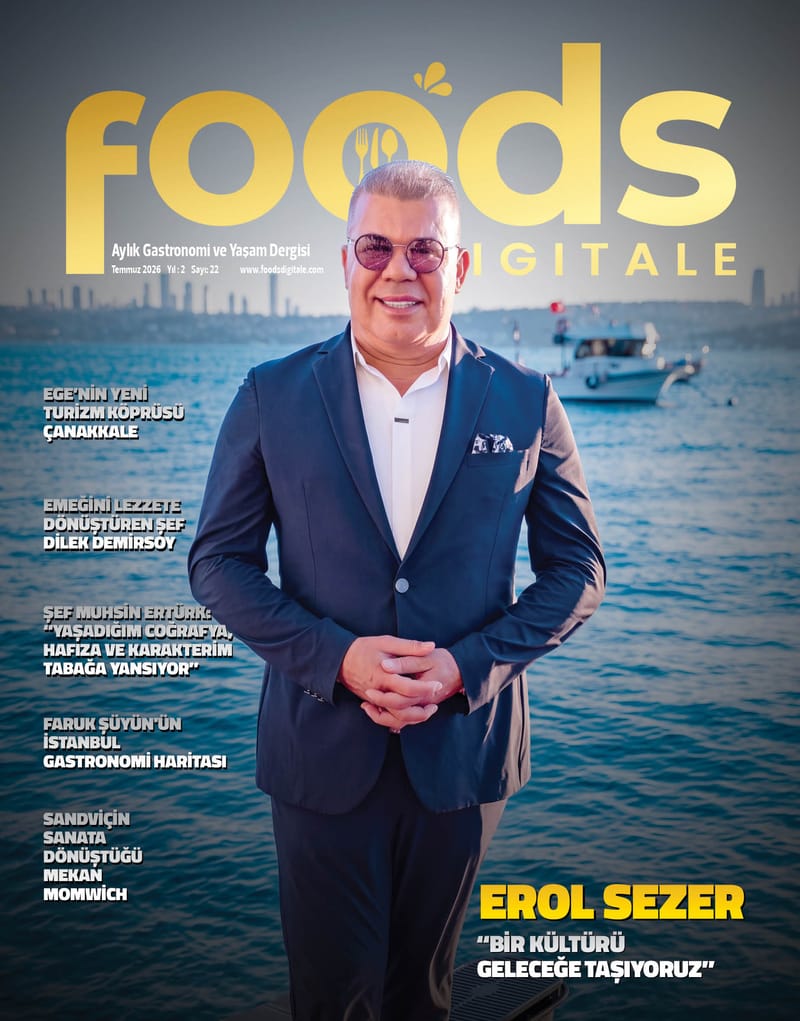 Foods Digitale Temmuz sayısı 2026