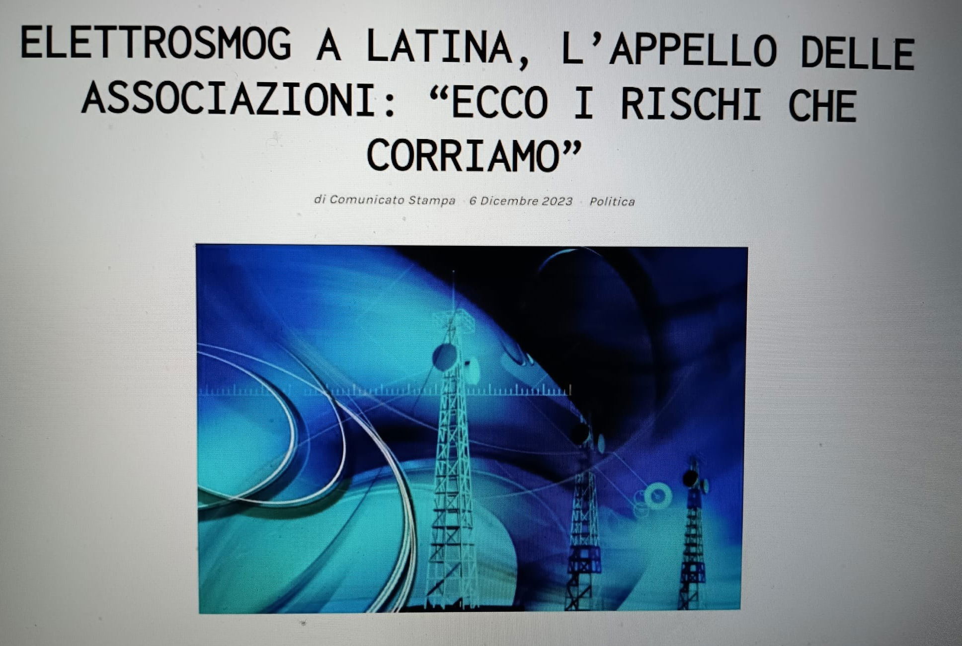 ELETTROSMOG A LATINA, L'APPELLO DELLE ASSOCIAZIONI: "ECCO I RISCHI CHE CORRIAMO