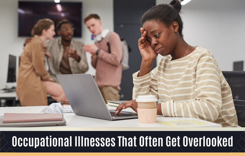 Occupational Illnesses That Often Get Overlooked