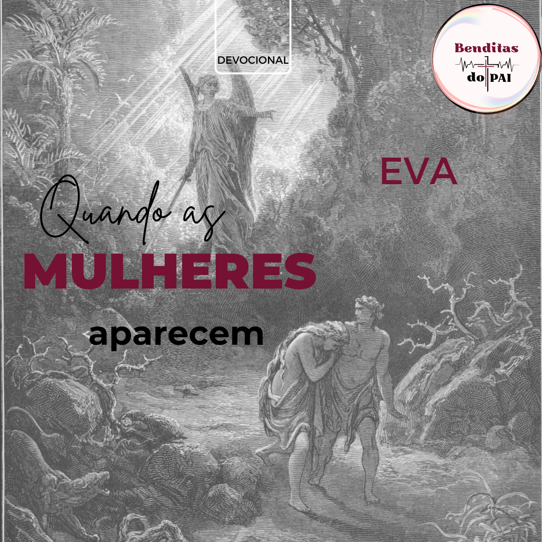 EVA: Mãe de todos os seres vivos (Gênesis 1 a 4)