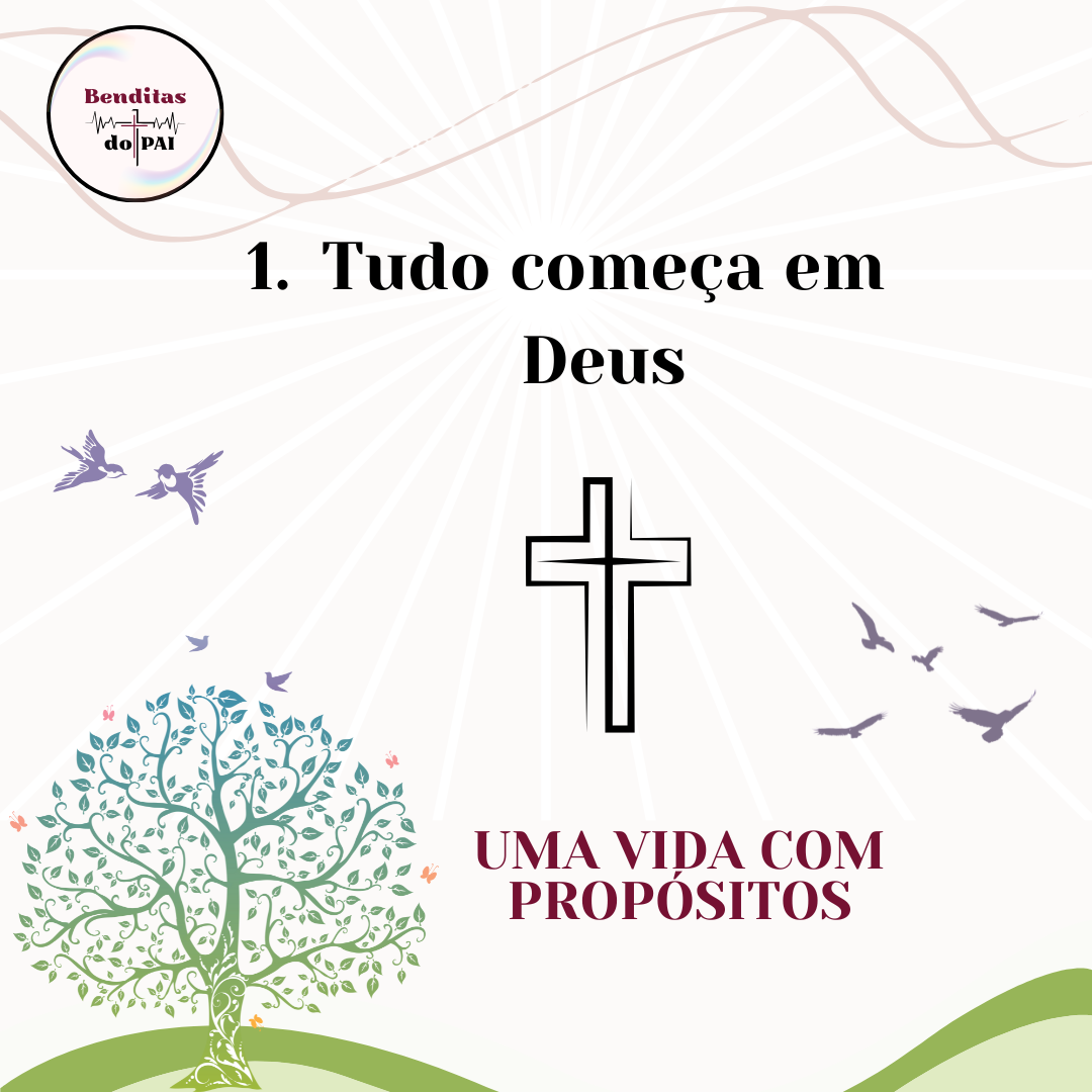 1 - TUDO COMEÇA COM DEUS