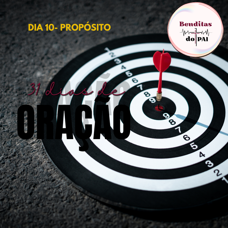 DIA 10- PROPÓSITO