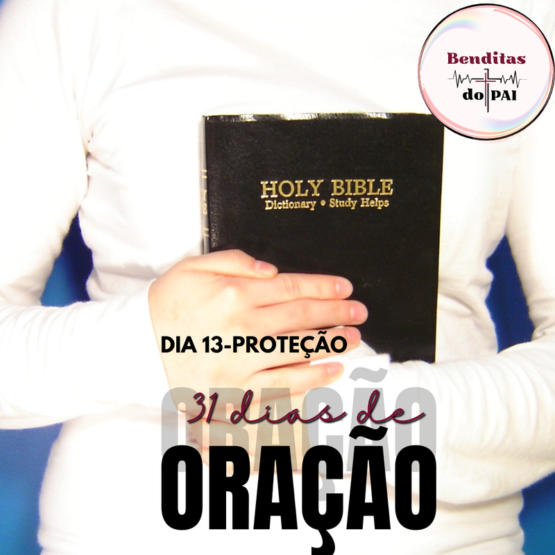DIA 13 - PROTEÇÃO