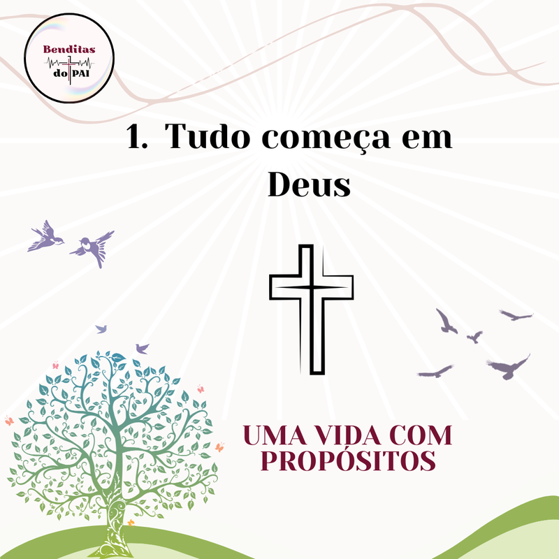 1 - TUDO COMEÇA COM DEUS