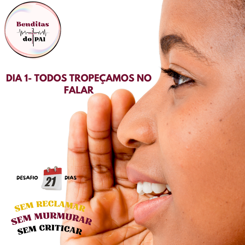 DIA 1- TODOS TROPEÇAMOS NO FALAR