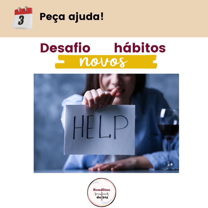 DIA 3 - PEÇA AJUDA!