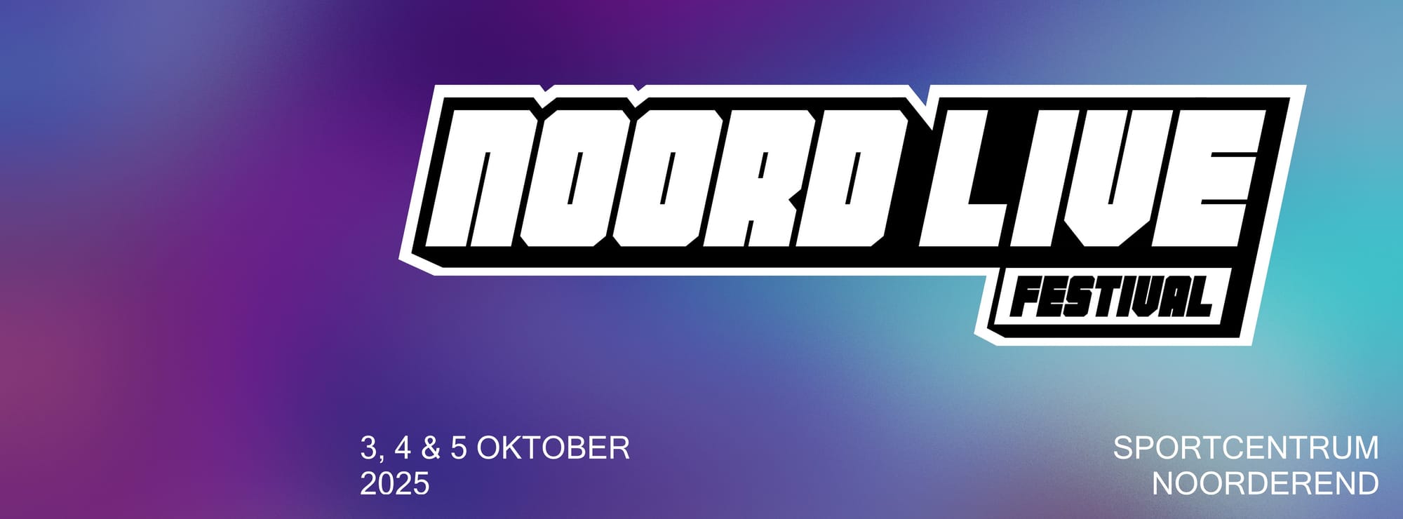 Noord Live [03-10 tm 05-10]