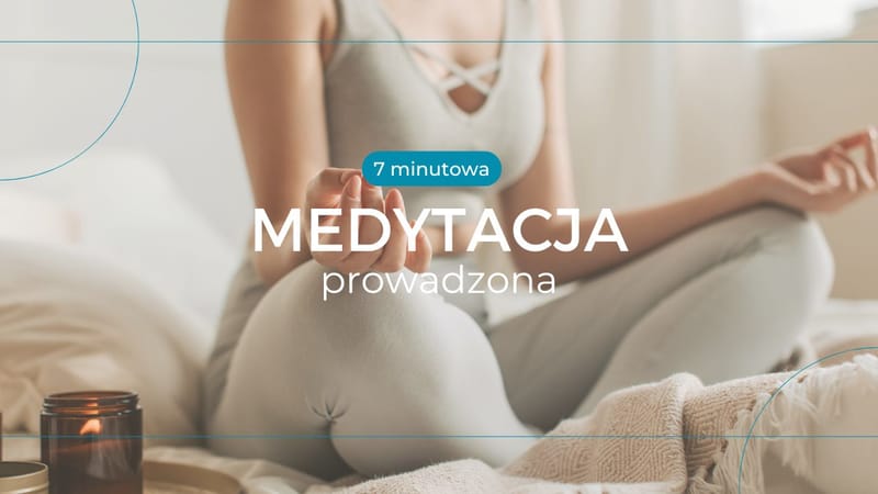Medytacja prowadzona dla początkujących: Jak zrelaksować umysł?