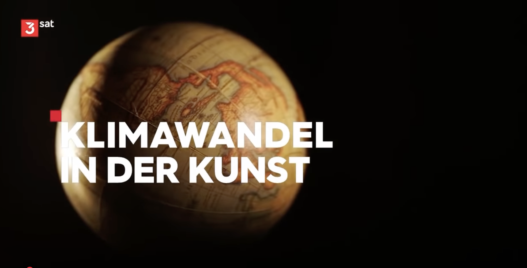 3SAT- Klimawandel in der Kunst