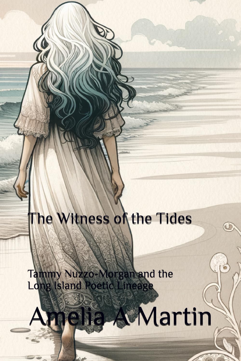 The Witness of the Tides: Tammy Nuzzo-Morgan and the Long Island Poetic Lineage by Amelia A Martin