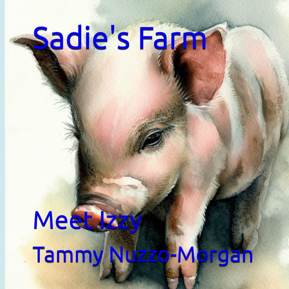Sadie's Farm: Meet Izzy