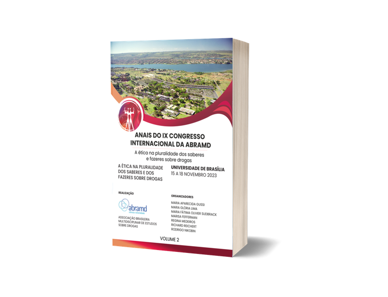 Anais do IX Congresso Internacional da ABRAMD -  A ética na pluralidade dos saberes e fazeres sobre drogas – Volume 2